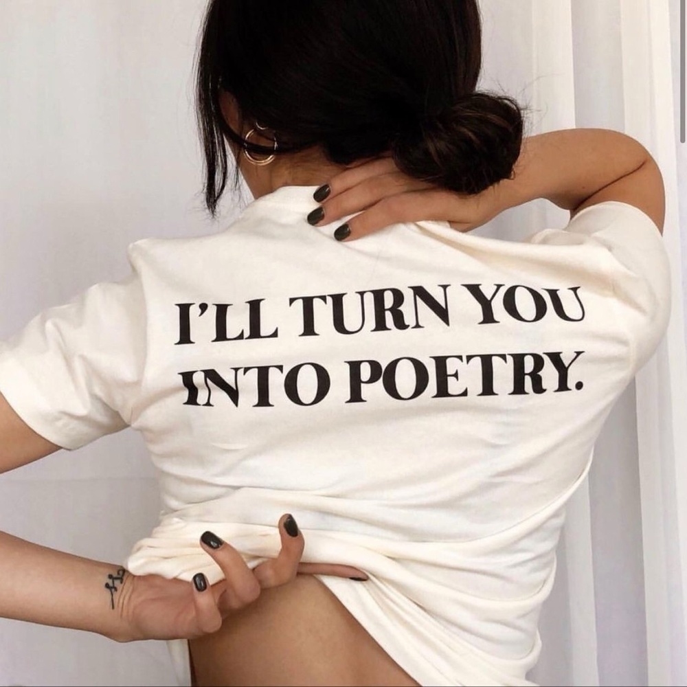 Ill Turn You Into Poetry Graphic T Shirt
